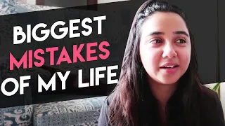 6 Biggest Mistakes Of My Life.... Yet! | #RealTalkTuesday