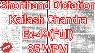 Kailash Chandra Transcription No 49 | 85 wpm | Volume 3 #English_Shorthand