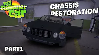 CHASSIS RESTORATION OF MERCEDES | My Summer Car | Part 1 🚗😎