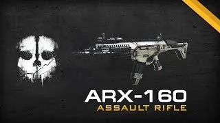 ARX-160 - Call of Duty: Ghosts - Гайд