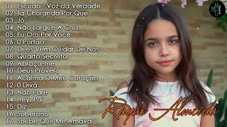 Rayne Almeida - Escudo - Voz da Verdade, Tá Chorando Por Quê,...| Novas Canções Gospel 2023