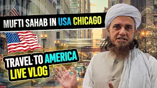 Mufti Tariq Masood - In USA Chicago Live Vlog
