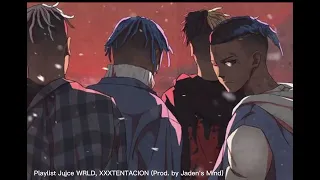 Playlist remake full Juice WRLD & XXXTENTACION (Prod. by Jaden's Mind)