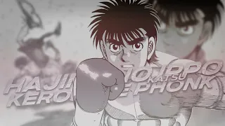 Hajime no ippo edit - kerosene (phonk version)