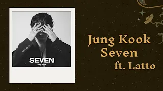 [英繁中字歌詞+認聲] Jung Kook(정국) - Seven (feat. Latto)