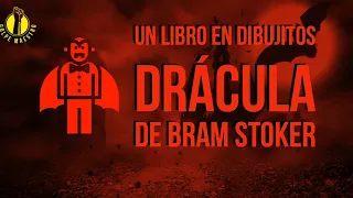 Drácula de Bram Stoker | Un libro en dibujitos (Resumen para estudiantes)