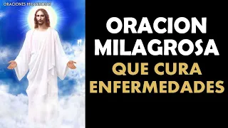 Oración milagrosa que cura enfermedades