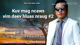 Kuv mag ncaws vim deev hluas nraug #2.4/24/2018