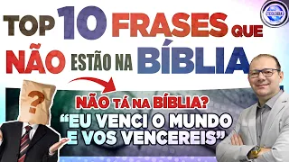 10 "Versículos" Famosos que NÃO estão na Bíblia - Frases que não estão na Bíblia