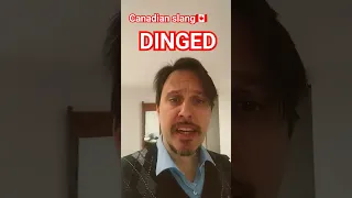 DINGED English Prof tours Canadian #slang#canada