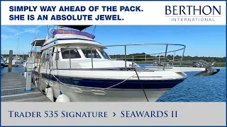 Trader 535 Signature (SEAWARDS II), with Hugh Rayner - Yacht for Sale - Berthon International