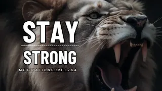 STAY STRONG'-Best Motivational and Inspirational videos for Success. Best mentorship speech.