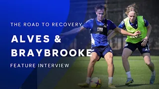 'Doing what we love again' ⚽ 🥰 | Alves & Braybrooke Fighting Back To Fitness