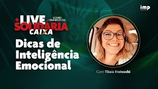 Concurso Caixa: Live Solidária - Dicas de Inteligência Emocional com Professora Thaís Frateschi