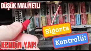 SADECE BİR TANE AMPUL İLE SİGORTA KONTROLÜ (Otomobil Elektrik)