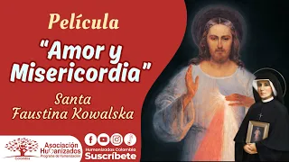 Pelicula "Amor y misericordia" Faustina #humanizadoscolombia