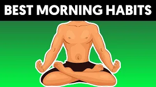 The 5 Best Morning Habits You Can Start On Today