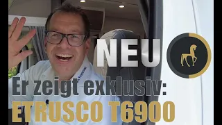 Neu und faszinierend. Das ETRUSCO T6900 SB Wohnmobil für Einsteiger. Modell 2022