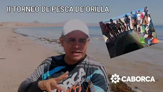 II Torneo de pesca de orilla Puerto Lobos Caborca Sonora México