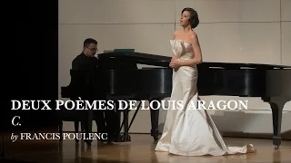 C. - Deux poems de Louis Aragon - Francis Poulenc - Lisette Oropesa