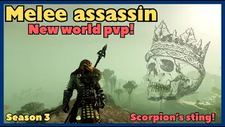 Melee assassin - New world pvp! | Season 3 | Scorpion's sting!