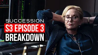 Succession Season 3 Episode 3 Breakdown | "The Disruption" Recap