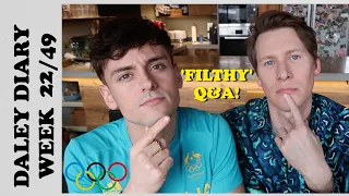 FILTHY Q&A WITH LANCE | DALEY DIARIES WEEK 22/49I Tom Daley
