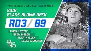 2018 GBO | Lead Card, Final RD, B9 | Lizotte, Wysocki, McMahon, Gibson