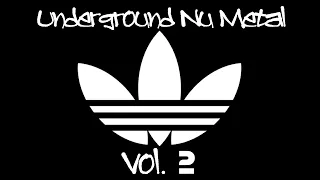 Underground Nu Metal Compilation Vol. 2