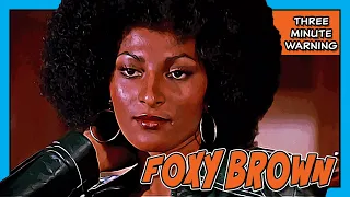 Foxy Brown | 3 Minute Movie Recap