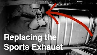 Project 981 – Replacing the Porsche Sports Exhaust