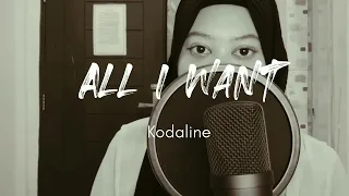 All I Want - Kodaline Cover by Dheana Amara