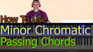 #52:  How To Use Minor Chromatic Passing Chords