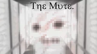 БУУУ! ЭТО ПРИИИЗРАК! ► The Mute