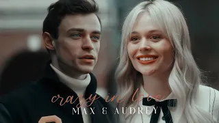 Max × Audrey // Crazy İn Love [Gossip Girl Full Story] #gossipgirl