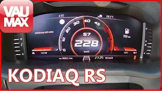 Topspeed 228 km/h | 2019 Skoda Kodiaq RS auf Vmax mit dem 240 PS BiTDI | Acceleration 0-60mph |Sound