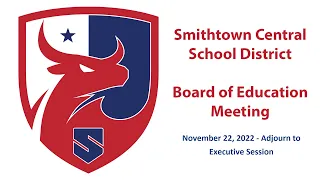 November 22, 2022 - Board of Education - Adjourn to Executive Session