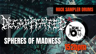 Decapitated - Spheres of Madness (DRUM TRACK) 🥁