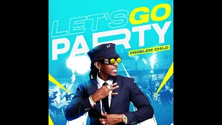 LET'S GO PARTY -  PROBLEM CHILD