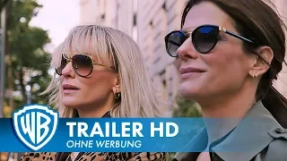 OCEAN'S 8 - Offizieller Trailer Deutsch HD German (2018)