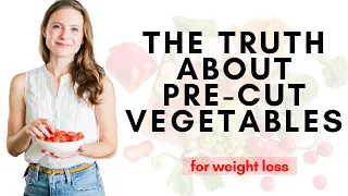 The Truth About Pre-Cut Vegetables