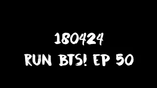 [ENG SUB] [INDO SUB] 180424 Run BTS! EP 50