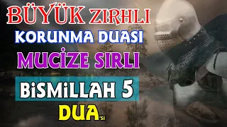 Büyük Zırhlı Korunma Duası | BİSMİLLAH 5 DUASI | Mucize Sırlı Besmele, Şifa, Sağlık, Sıhhat Duası