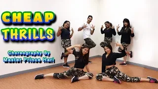 Cheap Thrills - Sia - ft. Sean Paul - MASTER PRINCE HARI choreography