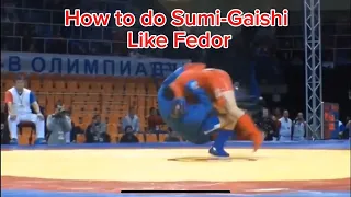 How to do a Sumi-Gaishi like Fedor Emelienko did in Combat Sambo