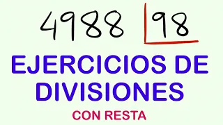 Enseñar a dividir entre dos cifras : 4988 dividido entre 98 con resta