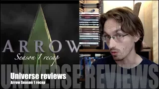 Arrow Season 1 Recap - Universe Reviews