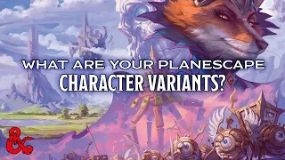 Planescape | Your D&D Character Variants and the Multiversal Glitch | Deep Dive |