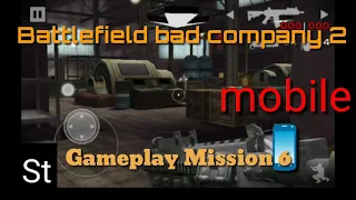 Battlefield Bad company 2 Android gameplay | Mission#6 | BFBC 2  | Show Time