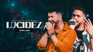 Vitor e Luan - LUCIDEZ - DVD ao Vivo em Brasília